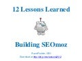 Lessons Learned Building Moz