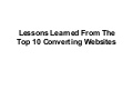 Lessons Learned From The Top 10 Converting Websites
