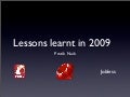 Lessons Learnt in 2009