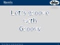 Let’s groove with Groovy