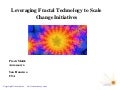 Leveraging Fractal Technology to Scale Change Initiatives