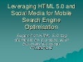 Leveraging HTML 5.0