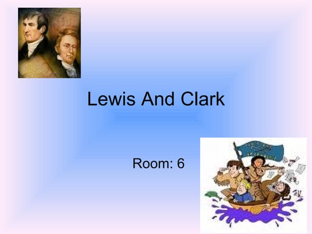 Craig's Lewis and clark PPT