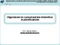 Lezione 4: Organizzare La Comunicazione Interattiva