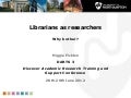 Librarians as researchers: why bother darts3 290612