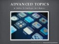 Advanced Topics in Mobile Technology for Libraries