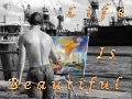 Life is beautiful (v.m.)