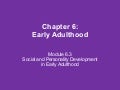 Lifespan psychology   module 6.3 and 7.3