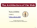 The Architecture of the Web