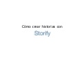 Nuevas formas de contar historias con Storify