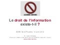 Le droit de l&rsquo;information existe-t-il ?