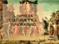 L’impresa culturale e il fundraising