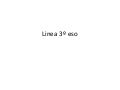 Linea 3º eso