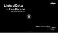 Linked Data in Healthcare and Life Sciences