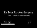 It&rsquo;s not rocket surgery - Linked In: ALA 2011