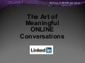 LinkedIn and the Art of Meaningful Conversations - Live Chicago to Global Online Event