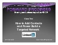 LinkedIn - Class Two -  How to Add Contacts and Power Build a Targeted Network