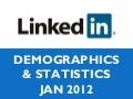 LinkedIn Demographics & Statistics - Jan 2012