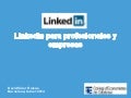 Exprimiendo Linkedin hasta la ultima gota