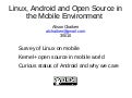 Linux, Android and Open Source in the Mobile Environment