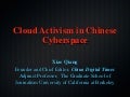 Cloud Activism in Chinese cyberspace