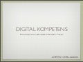 Digital kompetens: Bildning och lärande för 2000-talet