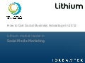 Lithium   How to get social business advantage in 2012