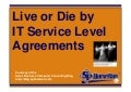 Live or Die by IT Service Level Agreements