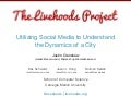 Livehoods: Understanding cities through social media
