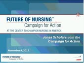 Jonas Scholars Join The Future of Nursing: Campaign for Action 