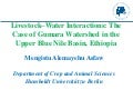 Livestock–water interactions: The case of Gumara Watershed in the upper Blue Nile Basin, Ethiopia