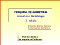 Slides do livro: Pesquisa de Marketing