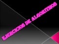 EJERCICIOS DE ALGORITMOS