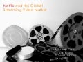 Netflix and the Global Streaming Video Market - A Business Case - By L. Kazmi