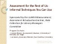 Assessment for the Rest of Us: Informal Techniques You Can Use