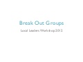 IxDA12 - IxDA Local Leader Workshop - Breakouts