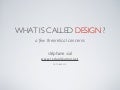 What is Called Design ?