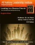 Leading in a Diverse Church: All Nations Leadership Institute, Fall 2011