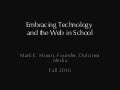 Using Tech & the Web in School