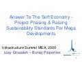 Answer to Soft Economy – Mega Developments Phasing &amp; Sustainability Issues - Infrastructure Summit MEA, 2009