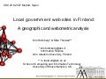 Local government web sites in Finland: A geographic and webometric analysis