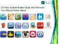20 Hot Location-Based Apps and Services You Should Know About