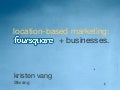 Location-Based Marketing: Foursquare + Businesses
