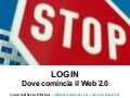 Login - Dove comincia il Web 2.0