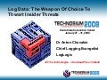 Logs vs Insiders