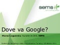 Dove va Google? Intervento di Marco Loguercio al Summit del Marketing e Comunicazione Turistica 2011