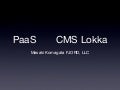 PaaS向けCMS Lokka