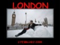 London - 2 February 2009