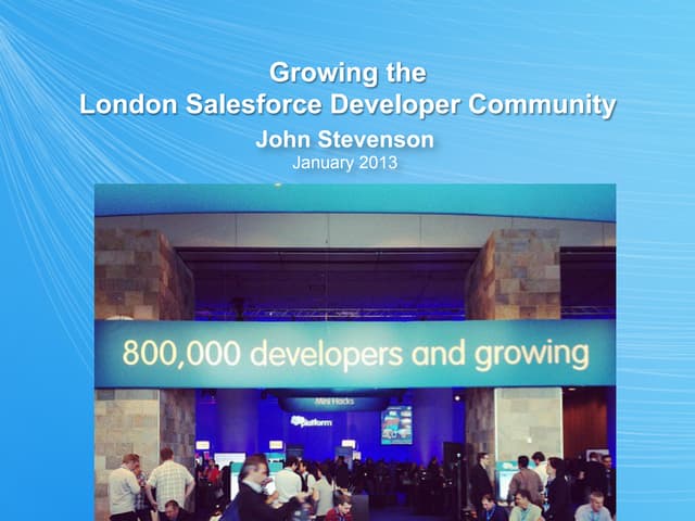 London Salesforce Developers Meetup January 2013