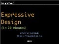 Expressive Design (in 20 minutes)